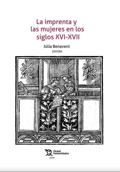 IMPRENTA Y LAS MUJERES EN LOS SIGLOS XVI-XVII, LA