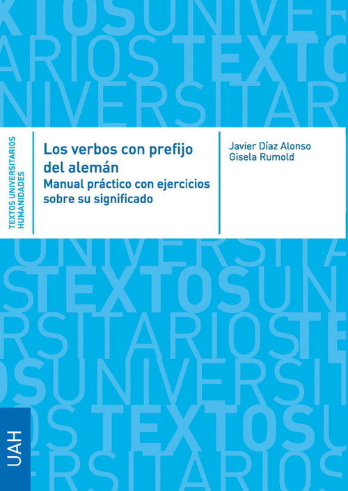 VERBOS CON PREFIJO DEL ALEMAN LOS. MANUAL PRACTICO CON EJER