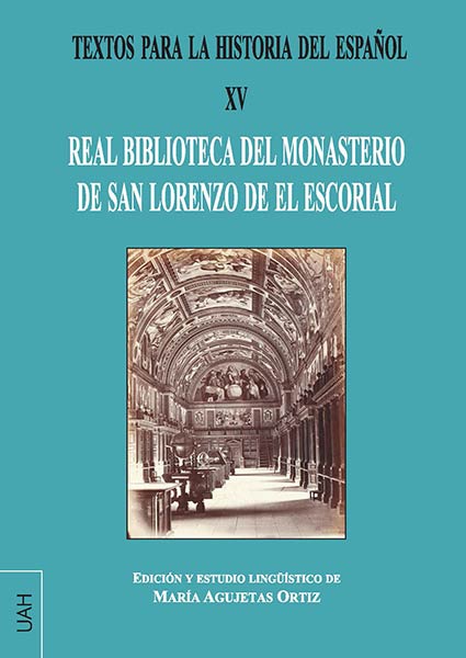 TEXTOS PARA LA HISTORIA DEL ESPA�OL XV
