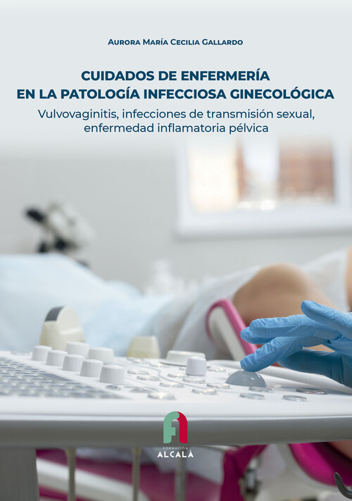 CUIDADOS DE ENFERMERIA EN LA PATOLOGIA INFECCIOSA GENECOLOGI