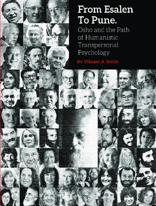 FROM ESALEN TO PUNE, OSHO AND THE PATH OF HUMANISTIC TRANSPE