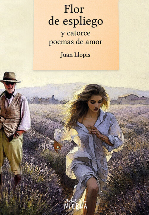 FLOR DE ESPLIEGO Y CATORCE POEMAS DE AMOR