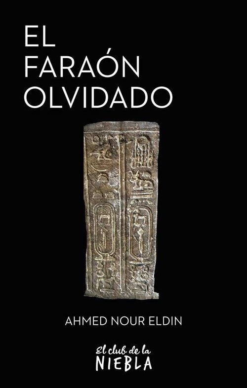 FARAON OLVIDADO, EL