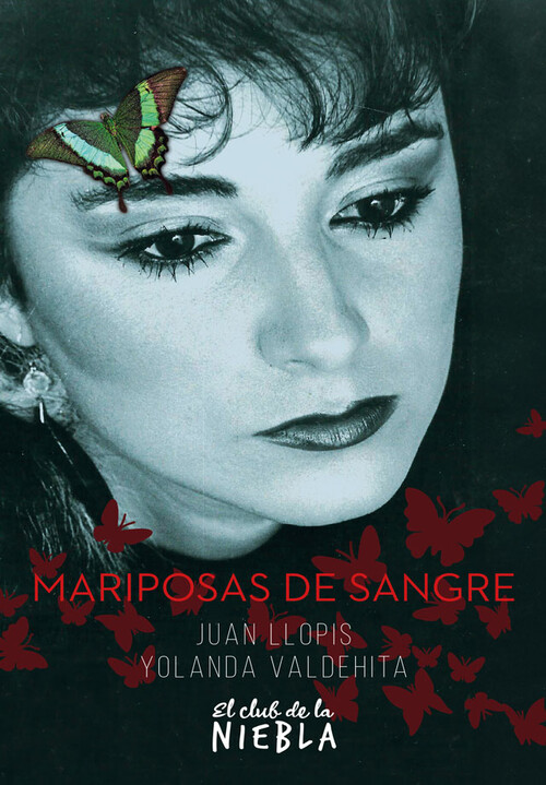 MARIPOSAS DE SANGRE