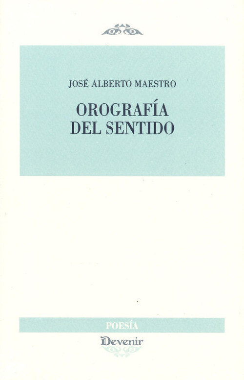 OROGRAFIA DEL SENTIDO