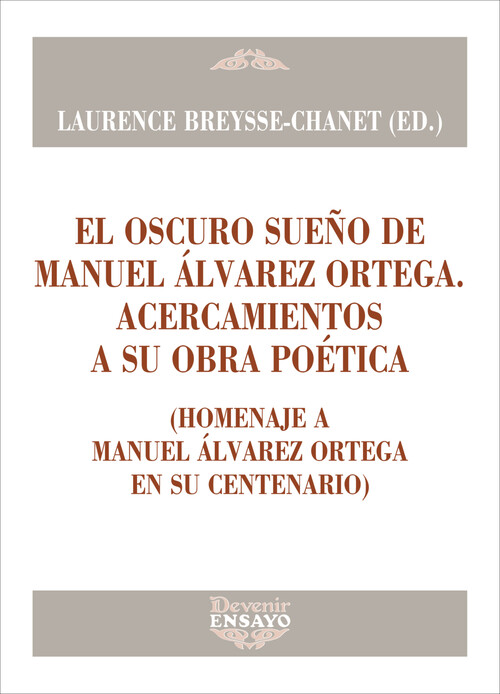 OSCURO SUEO DE MANUEL ALVAREZ ORTEGA, EL