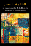 NUEVO RUMBO DE LA HISTORIA, EL