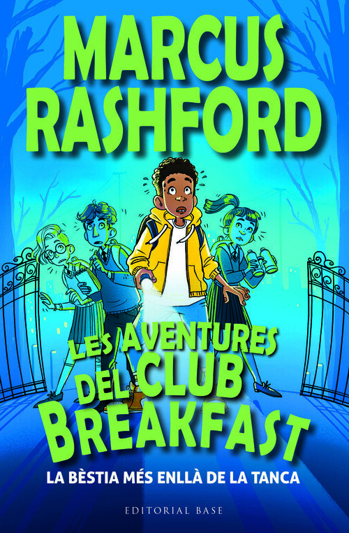 AVENTURES DEL CLUB BREAKFAST, LES. LA BESTIA MES ENLLA DE LA