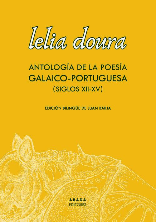 LELIA DOURA. ANTOLOGIA DE LA POESIA GALAICO-PORTUGUESA (SIGL
