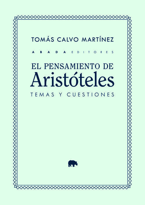 PENSAMIENTO DE ARISTOTELES: TEMAS Y CUESTIONES, EL