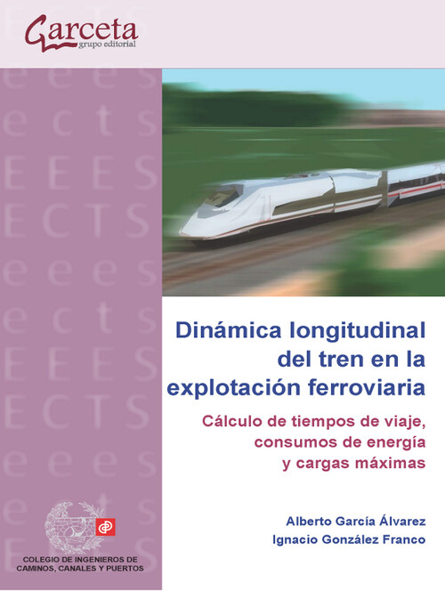 DINAMICA LONGITUDINAL DEL TREN EN LA EXPLOTACION FERROVIARI