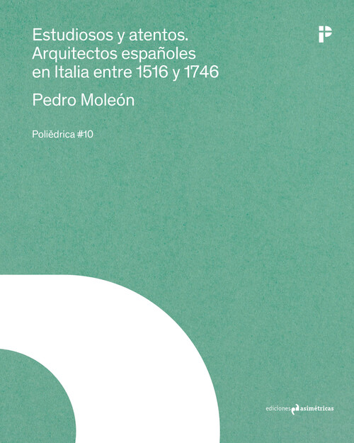 ARQUITECTOS ESPA�OLES EN LA ROMA DEL 