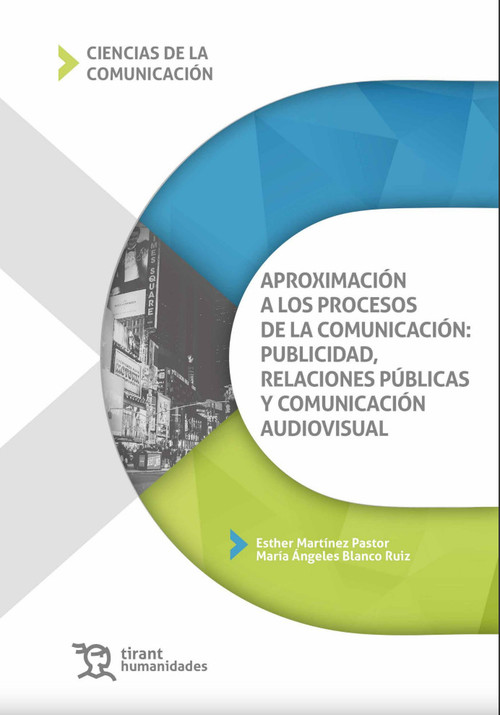 APROXIMACION A LOS PROCESOS DE LA COMUNICACION: PUBLICIDAD,