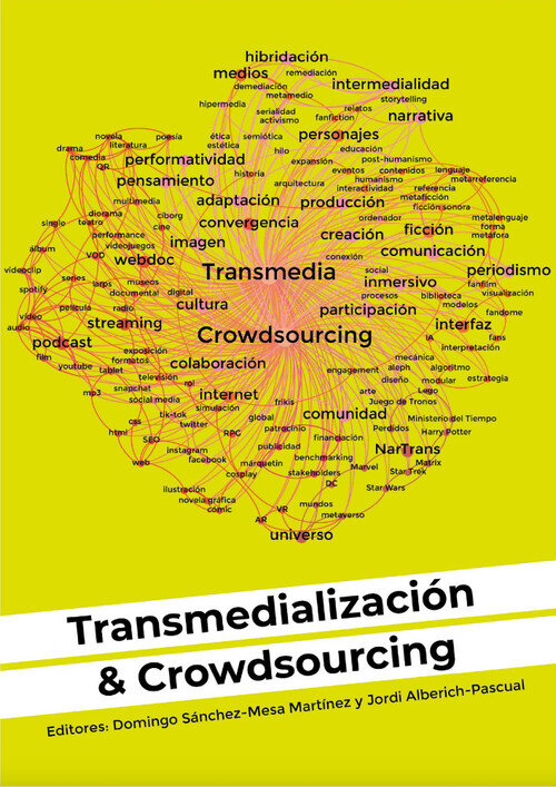 TRANSMEDIALIZACION & CROWDSOURCING