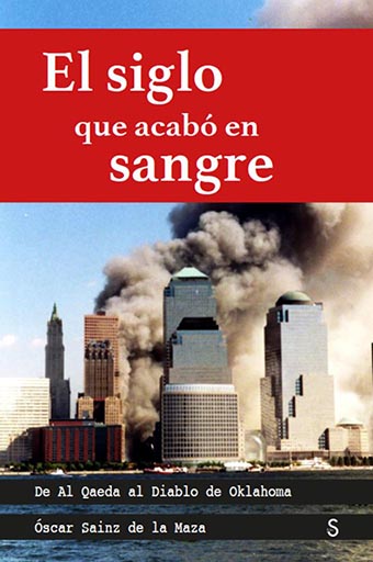 SIGLO QUE ACABO EN SANGRE, EL