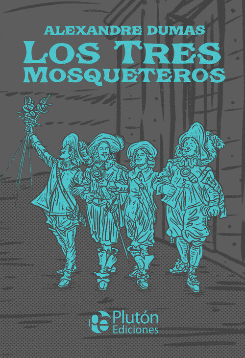 TRES MOSQUETEROS, LOS