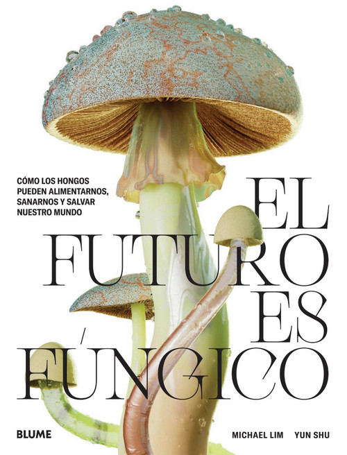 FUTURO ES FUNGICO, EL