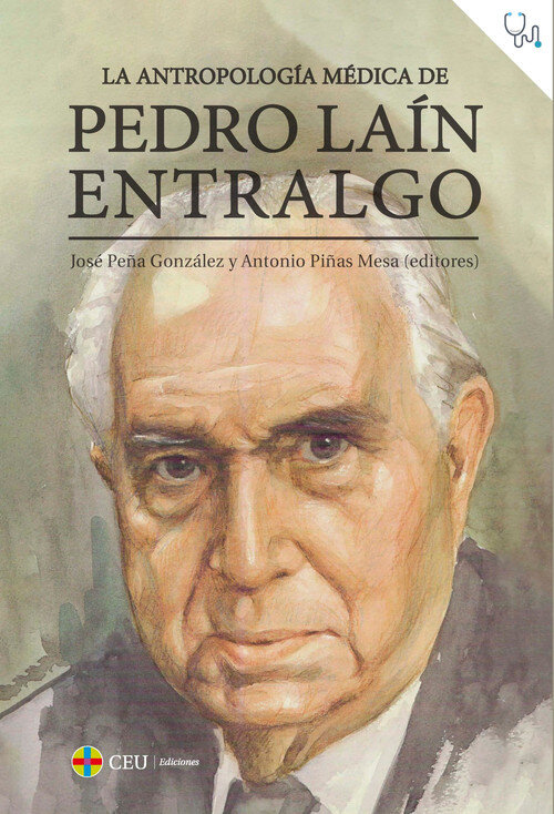 ANTROPOLOGIA MEDICA DE PEDRO LAIN ENTRALGO, LA