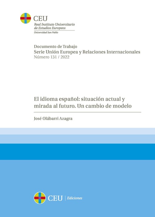 IDIOMA ESPA�OL, EL: SITUACION ACTUAL Y MIRADA AL FUTURO. UN