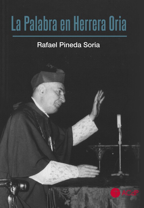 PALABRA EN HERRERA ORIA, LA