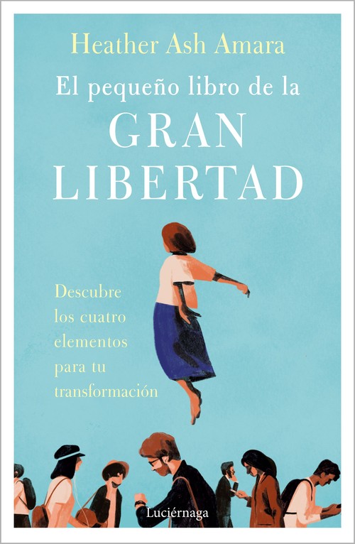 PEQUE�O LIBRO DE LA GRAN LIBERTAD, EL