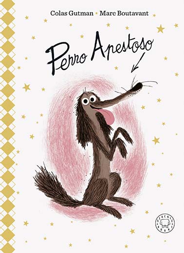 PERRO APESTOSO. EDICION DELUXE.