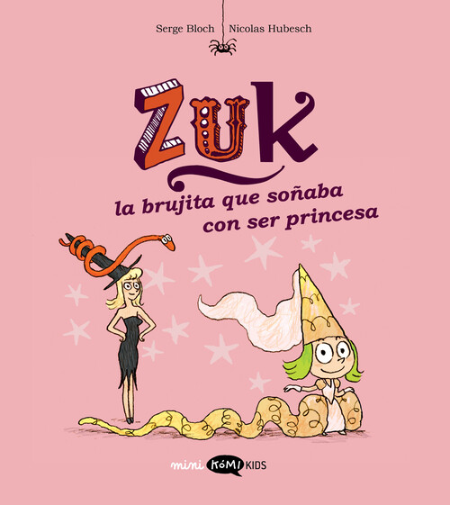 ZUK 3. LA BRUJITA QUE SO�ABA CON SER PRINCESA