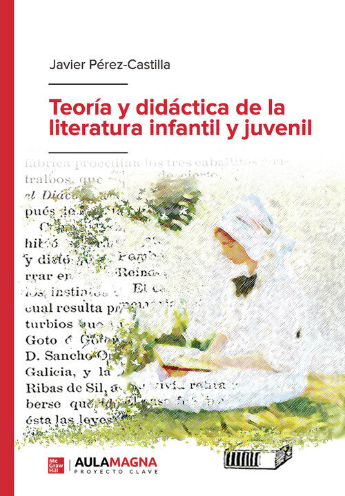 TEORIA Y DIDACTICA DE LA LITERATURA INFANTIL Y JUVENIL