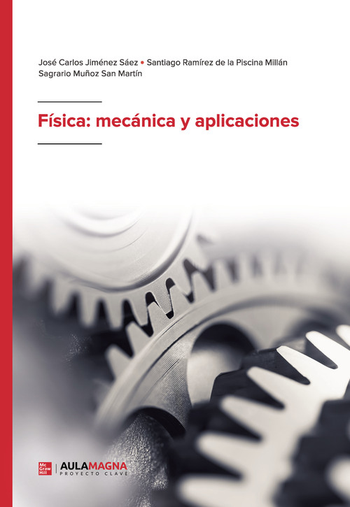 FISICA: MECANICA Y APLICACIONES