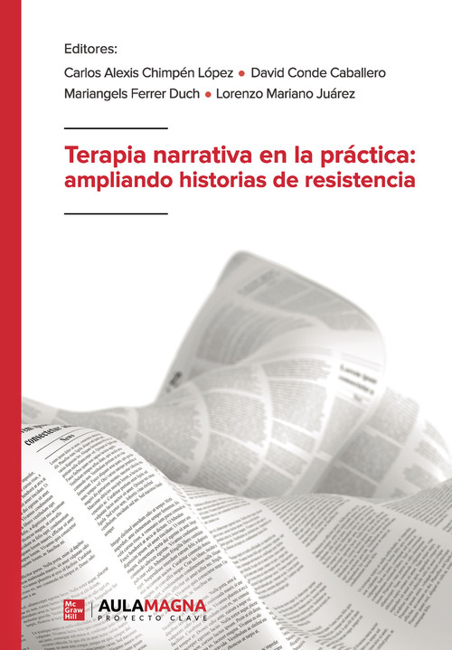 TERAPIA NARRATIVA EN LA PRACTICA: AMPLIANDO HISTORIAS DE RES