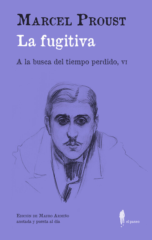 FUGITIVA, LA (A LA BUSCA DEL TIEMPO PERDIDO, VI)