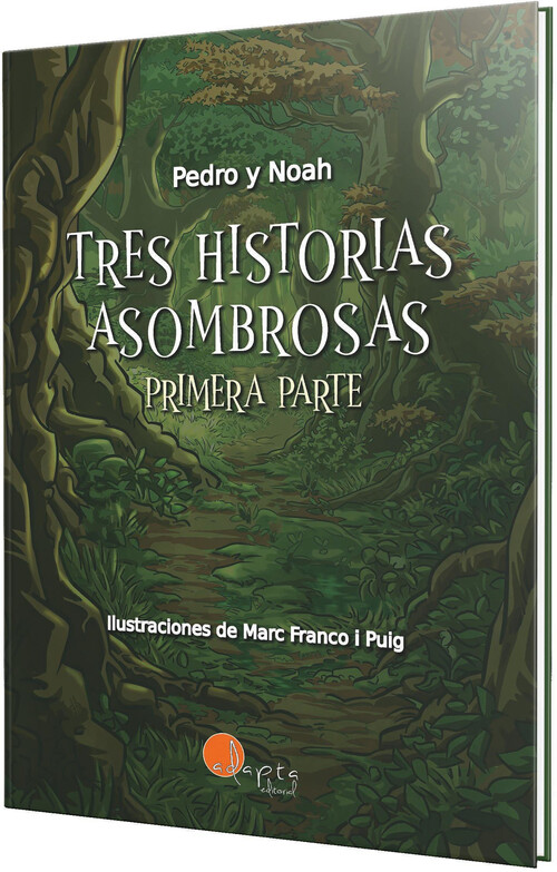TRES HISTORIAS ASOMBROSAS