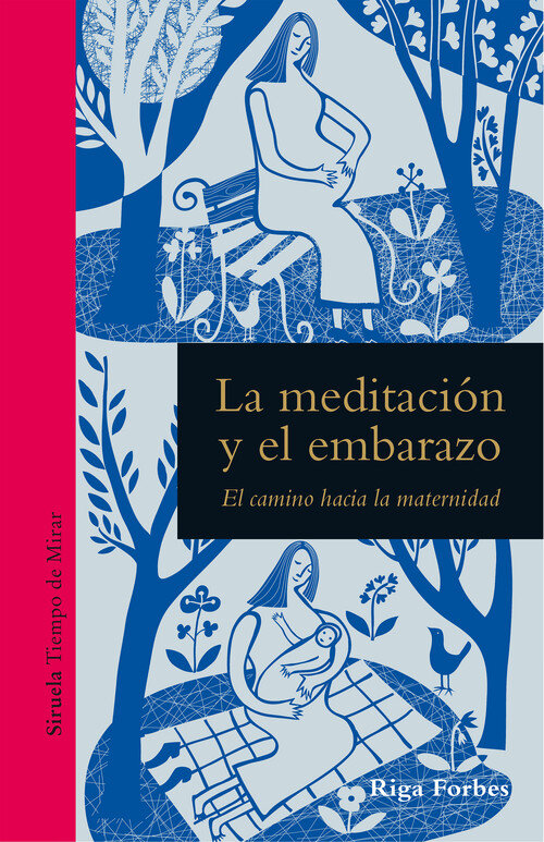 MEDITACION Y EL EMBARAZO, LA