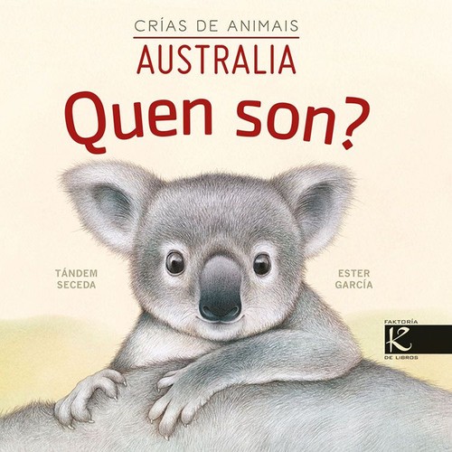 QUEN SON? CRIAS DE ANIMAIS - AUSTRALIA
