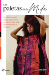 PALETAS DE LA MODA, LAS