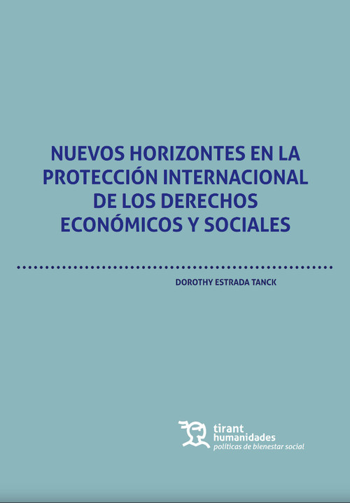 NUEVOS HORIZONTES EN LA PROTECCION INTERNACIONAL DE LOS DER