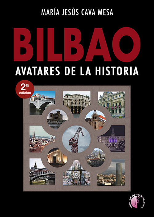 UN PASEO POR LA HISTORIA DE BILBAO