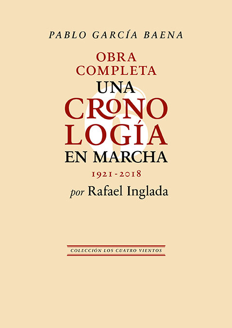 PABLO GARCIA BAENA. UNA CRONOLOGIA EN MARCHA