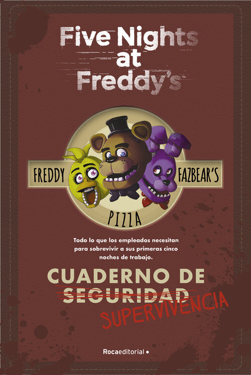 FIVE NIGHTS AT FREDDY'S. CUADERNO SUPERVIVENCIA