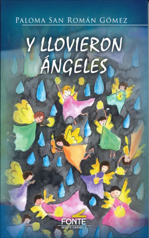 Y LLOVIERON ANGELES
