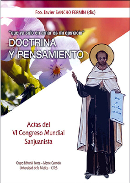DOCTRINA Y PENSAMIENTO. QUE YA SOLO EN AMAR ES MI EJERCICIO