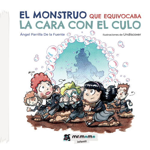 MONSTRUO QUE EQUIVOCABA LA CARA CON EL CULO, EL