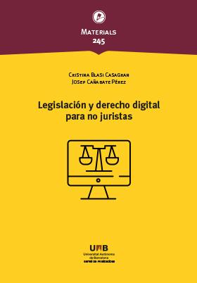 LEGISLACION Y DERECHO DIGITAL PARA NO JURISTAS