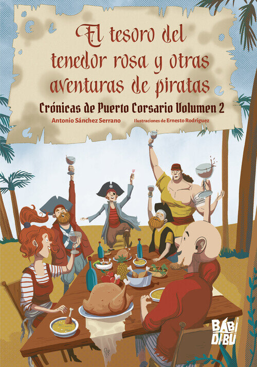 TESORO DEL TENEDOR ROSA Y OTRAS AVENTURAS DE PIRATAS, EL