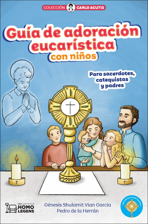 GUIA DE ADORACION EUCARISTICA CON NIOS