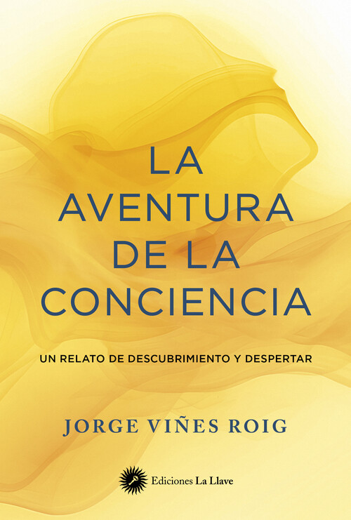 AVENTURA DE LA CONCIENCIA, LA