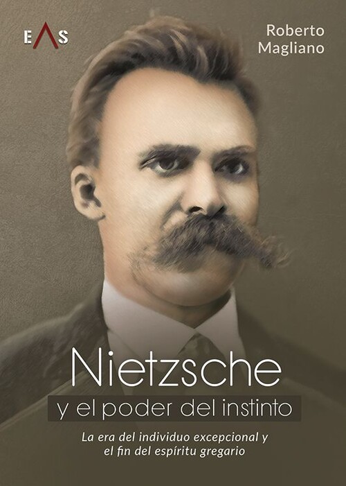 NIETZSCHE Y EL PODER DEL INSTINTO