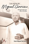 VISITAS DE MIGUEL SERRANO, LAS