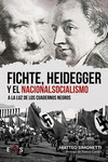 FICHTE, HEIDEGGER Y EL NACIONALSOCIALISMO A LA LUZ DE LOS CU