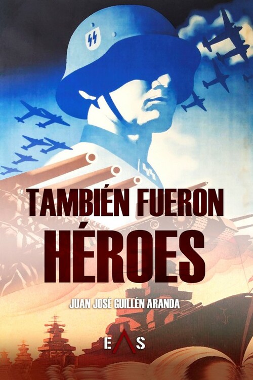 TAMBIEN FUERON HEROES